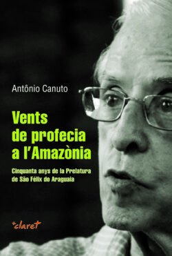 VENTS DE PROFECIA A L’AMAZÒNIA