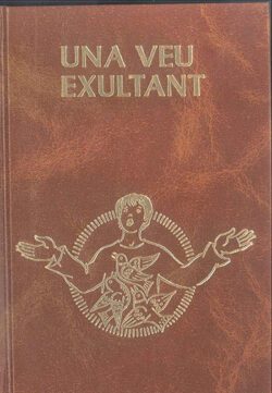 UNA VEU EXULTANT. CANTORAL BILINGUE. UNA VOZ JUBILOSA