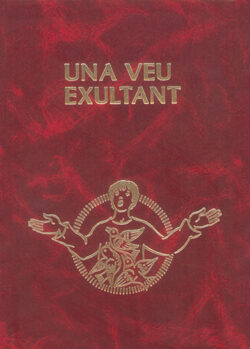 UNA VEU EXULTANT. LLETRA I MUSICA (LLIBRE GRAN)