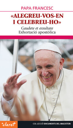 ALEGREU-VOS-EN I CELEBREU-HO. GAUDETE ET EXSULTATE