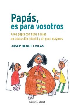PAPÁS , ES PARA VOSOTROS