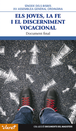 ELS JOVES, LA FE I EL DISCERNIMENT VOCACIONAL