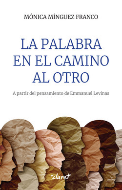 LA PALABRA EN EL CAMINO AL OTRO