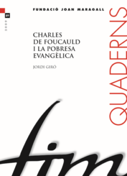 CHARLES DE FOUCAULD I LA POBRESA EVANGÈLICA